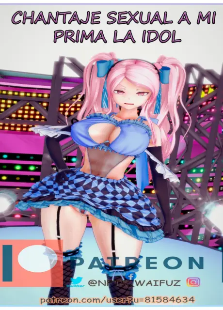 Chantaje Sexual a mi Prima la Idol 1 – NFT_Waifuz