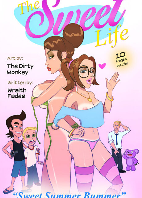 The Sweet Life – TheDirtyMonkey
