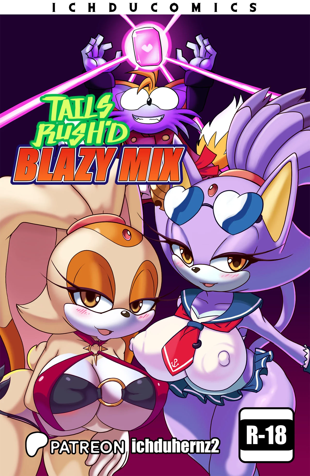 Tails Rush’d Blazy Mix – Ichduhernz